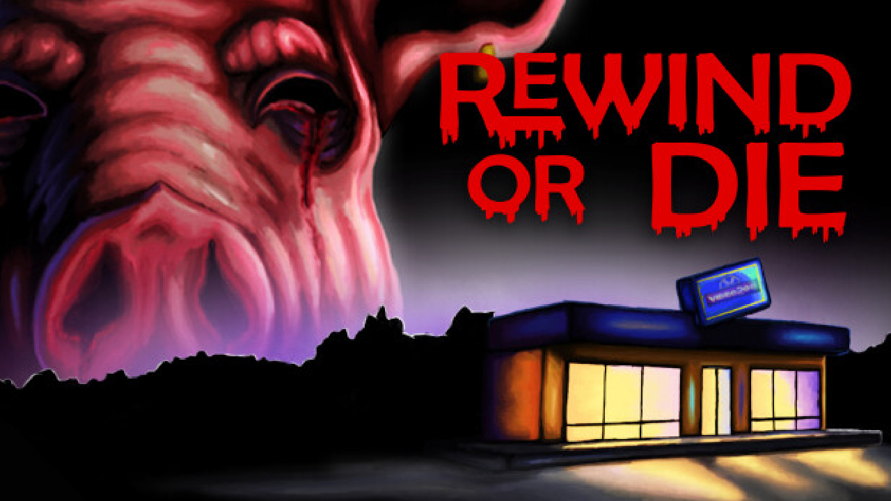 Rewind or Die Trailer